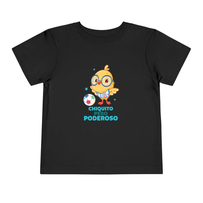 Chiquito pero Poderoso Nicky T-Shirt