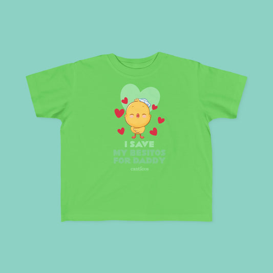 I save my besitos for Daddy Toddler T-shirt - Kiki