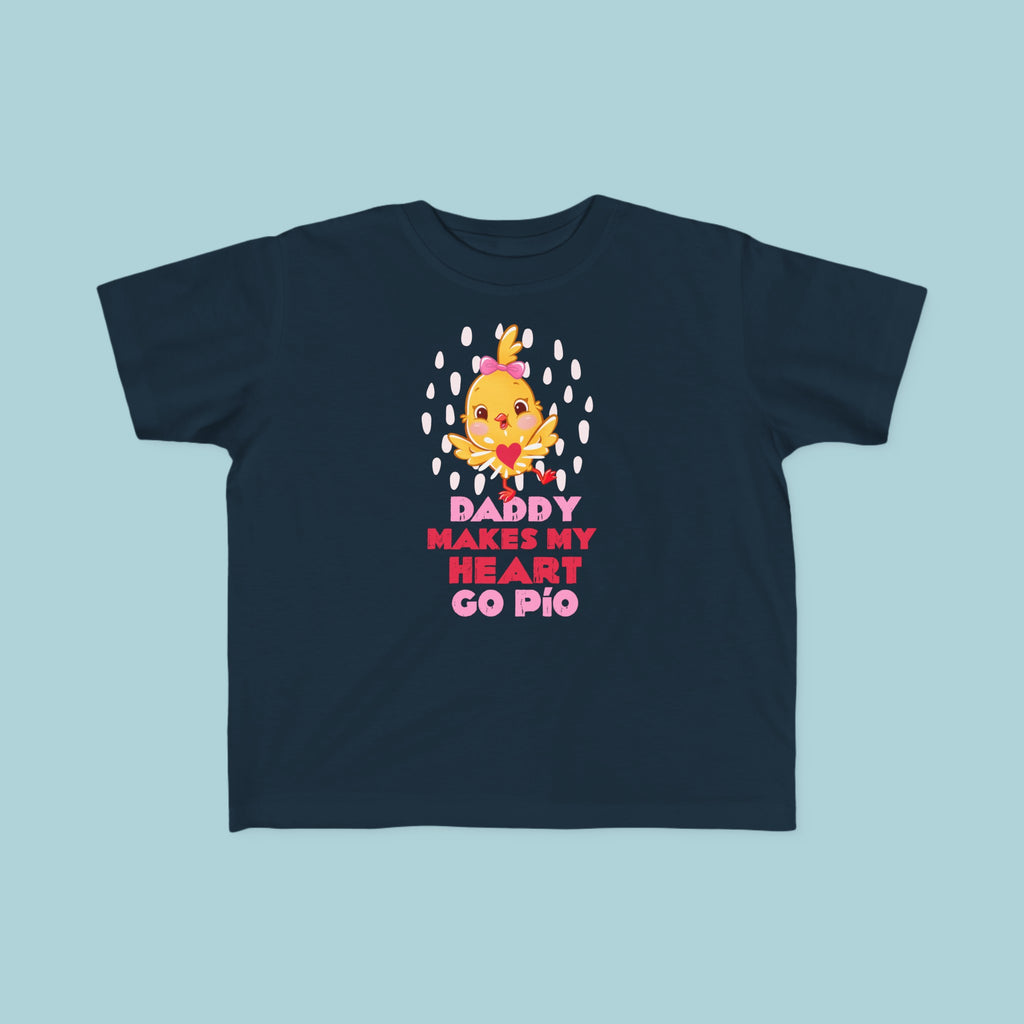 Daddy makes my heart go Pio! Toddler T-shirt - Kiki