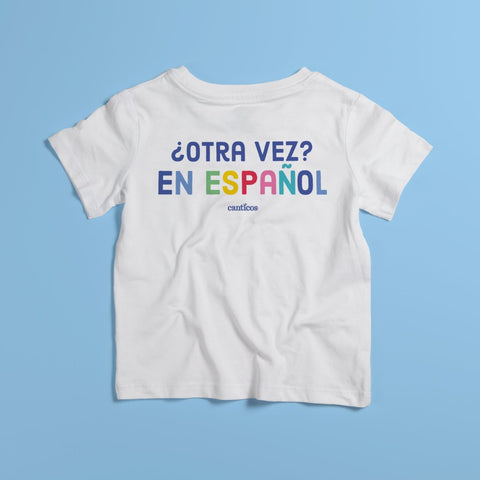 ¿Otra vez? En español! Toddler T-shirt